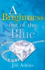 Image for A brightness out of the blue