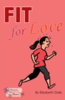 Image for Fit for Love