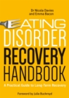Image for Eating disorder recovery handbook  : a practical guide for long-term recovery