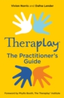 Image for Theraplay  : the practitioner&#39;s guide