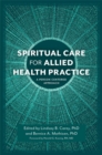Image for Spiritual care and allied health practice  : a person-centered approach