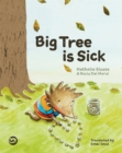 Image for Big tree is sick  : a storybook to help children cope with the serious illness of a loved one