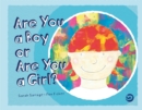 Image for Are You a Boy or Are You a Girl?