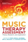 Image for Music therapy assessment  : theory, research, and application