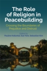 Image for The Role of Religion in Peacebuilding