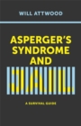 Image for Asperger&#39;s syndrome and jail  : a survival guide