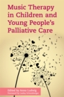 Image for Music therapy in children and young people&#39;s palliative care