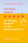 Image for First Class Support for College Students on the Autism Spectrum