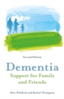 Image for Dementia - Support for Family and Friends, Second Edition