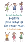 Image for Positive Body Image in the Early Years