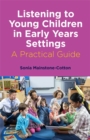 Image for Listening to young children in early years settings  : a practical guide