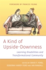 Image for A kind of upside-downess  : learning disabilities and transformational community