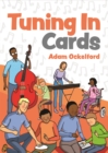 Image for Tuning In Cards : Activities in Music and Sound for Children with Complex Needs and Visual Impairment to Foster Learning, Communication and Wellbeing