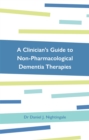Image for A Clinician&#39;s Guide to Non-Pharmacological Dementia Therapies