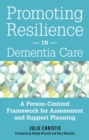 Image for Promoting resilience in dementia care: a person-centred framework for assessment and support planning