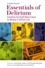Image for Essentials of delirium  : everything you really need to know for working in delirium care