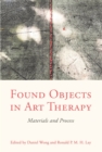 Image for Found objects in art therapy  : materials and process