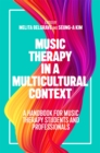 Image for Music therapy in a multicultural context  : a handbook for music therapy students and professionals