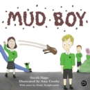 Image for Mud boy: a story about bullying