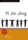 Image for Yi Jin Jing : Tendon-Muscle Strengthening Qigong Exercises