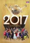 Image for Official Strictly come dancing annual 2017  : the official companion to the hit BBC series