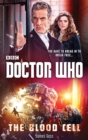 Image for Doctor Who: The Blood Cell (12th Doctor novel)