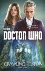 Image for Doctor Who: The Crawling Terror (12th Doctor novel)