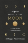 Image for Book of the Moon  : a guide to our closest neighbour