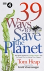 Image for 39 ways to save the planet