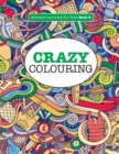 Image for Crazy Colouring ( Brilliant Colouring For Boys )