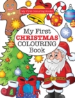 Image for My First CHRISTMAS Colouring Book ( Crazy Colouring For Kids)