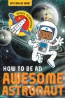 Image for How to be an Awesome Astronaut
