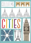 Image for Colour Me Cities