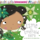 Image for Esme the Emerland Fairy and the search for the sparkle stone