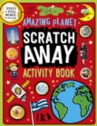 Image for Amazing Planet Scratch Away Activity Book