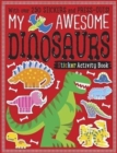 Image for My Awesome Dinosaurs Sticker Activity Book
