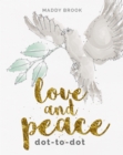 Image for Love and Peace Dot to Dot