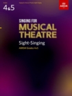 Image for Singing for Musical Theatre Sight-Singing, ABRSM Grades 4 &amp; 5, from 2020