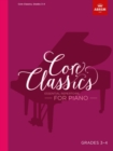 Image for Core Classics, Grades 3-4 : Essential repertoire for piano