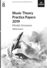 Image for Music Theory Practice Papers 2019 Model Answers, ABRSM Grade 8