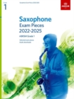 Image for Saxophone Exam Pieces from 2022, ABRSM Grade 1 : Selected from the syllabus from 2022. Score &amp; Part, Audio Downloads