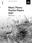 Image for Music Theory Practice Papers 2021, ABRSM Grade 1