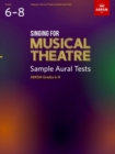 Image for Singing for Musical Theatre Sample Aural Tests, ABRSM Grades 6-8, from 2022