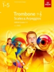 Image for Scales and Arpeggios for Trombone (bass clef and treble clef), ABRSM Grades 1-5, from 2023