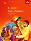 Image for Scales and Arpeggios for C Tuba (bass clef), ABRSM Grades 1-8, from 2023