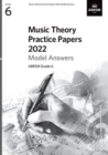 Image for Music Theory Practice Papers Model Answers 2022, ABRSM Grade 6