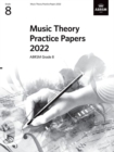 Image for Music Theory Practice Papers 2022, ABRSM Grade 8