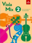Image for Viola Mix 2 : 20 new arrangements, ABRSM Grades 1 to 2