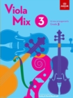 Image for Viola Mix 3 : 19 new arrangements, ABRSM Grade 3