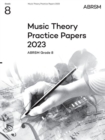 Image for Music Theory Practice Papers 2023, ABRSM Grade 8